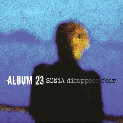 Sonia Disappear Fear - Album 23 (Édition Deluxe, LP)