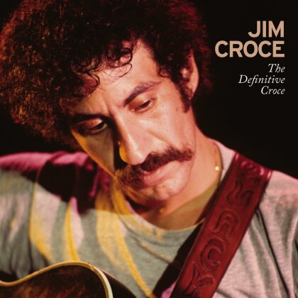 Jim Croce - The Definitive Croce (3 CDs)