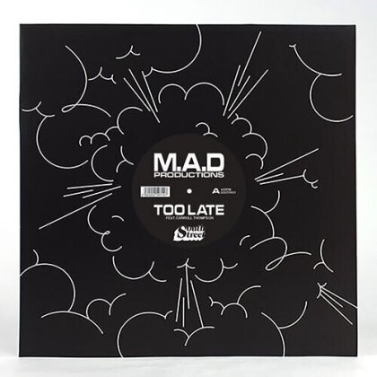 M.A.D. Productions - Too Late (12" Maxi)