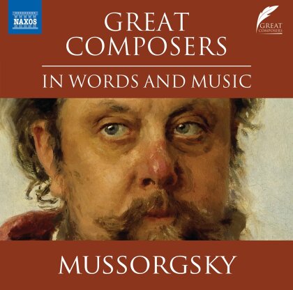 Modest Mussorgsky (1839-1881), Nicholas Boulton & Davinia Caddy - Great Composers In Words And Music
