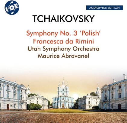 Maurice Abravanel, Utah Symphony Orchestra & Peter Iljitsch Tschaikowsky (1840-1893) - Symphony No.3 Polish/Francesca Da Rimini
