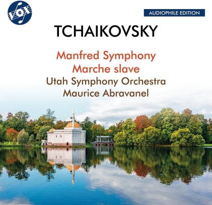 Maurice Abravanel, Utah Symphony Orchestra & Peter Iljitsch Tschaikowsky (1840-1893) - Manfred Symphony/Marche Slave