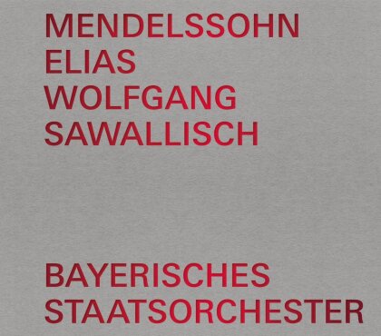 Felix Mendelssohn-Bartholdy (1809-1847), Wolfgang Sawallisch, Margaret Price, Brigitte Fassbaender, … - Elias - Konzertmitschnitt Nationaltheater München, 4. Juli 1984 (2 CD)