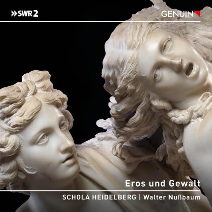 Don Carlo Gesualdo da Venosa (1566-1613), Claude Vivier (1948-1983), Michelangelo Rossi (1602-1656), Walter Nußbaum & Schola Heidelberg - Eros und Gewalt: Fünfstimmige Madrigale