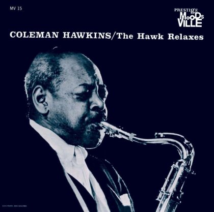 Coleman Hawkins - Hawk Relaxes (Japan Edition, 2023 Reissue, Remastered)