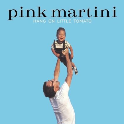 Pink Martini - Hang On Little Tomato (2023 Reissue, LP)