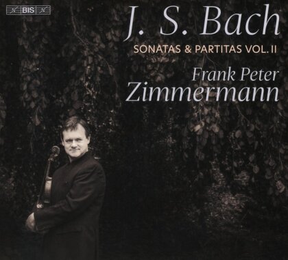 Johann Sebastian Bach (1685-1750) & Frank Peter Zimmermann - Sonatas & Partitas - Vol. II