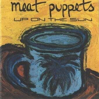 Meat Puppets - Up On The Sun (2023 Reissue, Megaforce, Remastered, LP)
