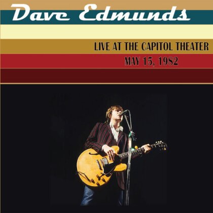 Dave Edmunds - Live At The Capitol Theater - May 15, 1982 (2023 Reissue, Renaissance, Bonustracks, Limited Edition)