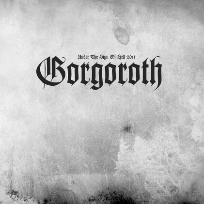 Gorgoroth - Under The Sign Of Hell - 2011 (2023 Reissue, Soulseller Records, Limited Edition, White/Black Vinyl, LP)