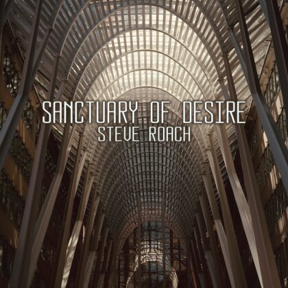 Steve Roach - Sanctuary Of Desire (2 CDs)