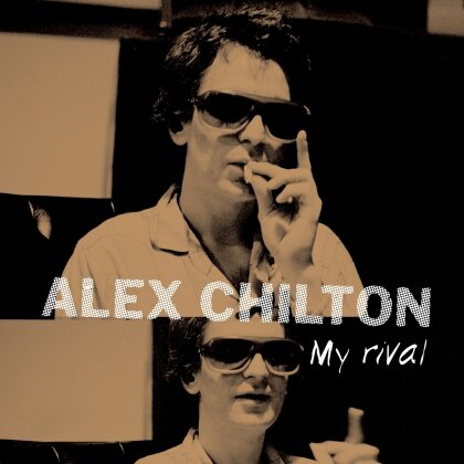 Alex Chilton - My Rival (2023 Reissue, LP)