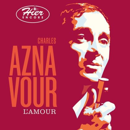 Charles Aznavour - Hier Encore - L'amour (2 CDs)