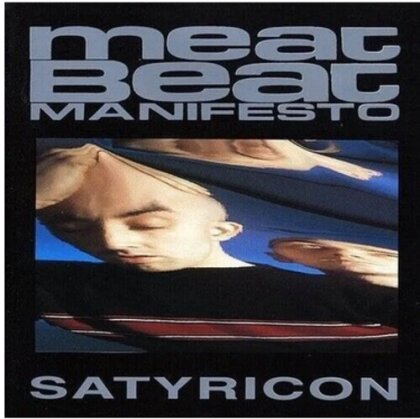 Meat Beat Manifesto - Satyricon (2023 Reissue, Pias America, LP)