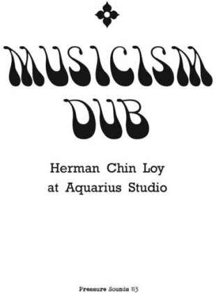 Herman Chin-Loy - Musicism Dub (2 LPs)