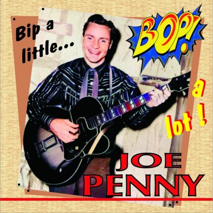 Joe Penny - Bip A Little, Bop A Lot