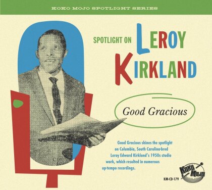Leroy Kirkland - Good Gracious