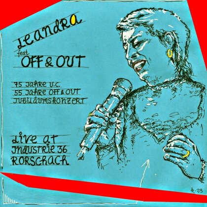 Off & Out - Leandra feat. Off & Out - Live At Industrie 36 Rorschach