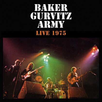 Baker Gurvitz Army - Live 1975 (2023 Reissue, Expanded, Remastered)