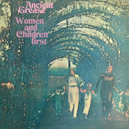 Ancient Grease - Women & Children First (2023 Reissue, Expanded, Remastered)