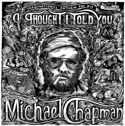 Michael Chapman - Imaginational Anthem Vol. XII - A Yorkshire (LP)