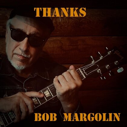 Bob Margolin - Thanks