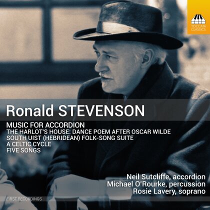 Ronald Stevenson (1928-2015), Rosie Lavery, Michael O'Rourke & Neil Sutcliffe - Music For Accordion