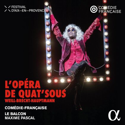 Comédie-Française, Choeur Passerelles, Le Balcon & Kurt Weill (1900-1950) - L'Opéra de Quat'sous (2 LP)