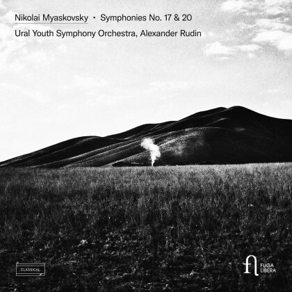 Nikolai Myaskovsky (1881-1950), Alexander Rudin & Ural Youth Sympony Orchestra - Symphonies Nos.17 & 20