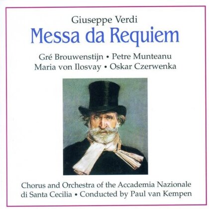 Giuseppe Verdi (1813-1901), Paul van Kempen, Gré Brouwenstijn, Petre Munteanu & Orchestra dell' Accademia Nazionale di Santa Cecilia - Messa da Requiem (1955)