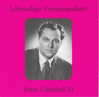 Boris Christoff - Boris Christoff (1914-1993) - Vol.3 (tradit. Liede