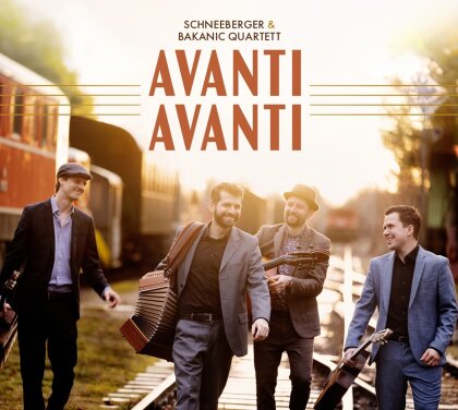 Schneeberger & Bakanic Quartett - Avanti Avanti