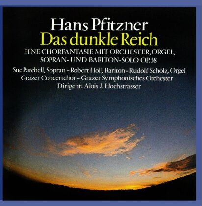 Hans Erich Pfitzner (1869-1949), Johannes Brahms (1833-1897), Alois J. Hochstrasser, Sue Patchell, … - Pfitzner: Das dunkle Reich op.38 - Brahms: Schicks - 1979 / 1977