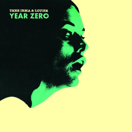 Thee Irma & Louise - Year Zero (LP)