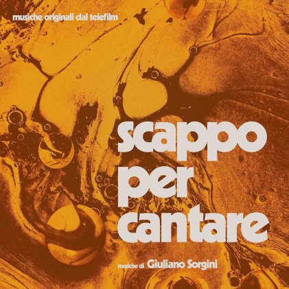 Giuliano Sorgini - Scappo Per Cantare - OST (2023 Reissue, Version Remasterisée, LP)