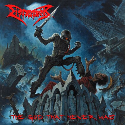 Dismember - The God That Never Was (Nuclear Blast)