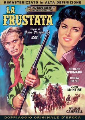 La frustata (1956) (Doppiaggio Originale d'Epoca, Western Classic Collection, Riedizione, Versione Rimasterizzata)