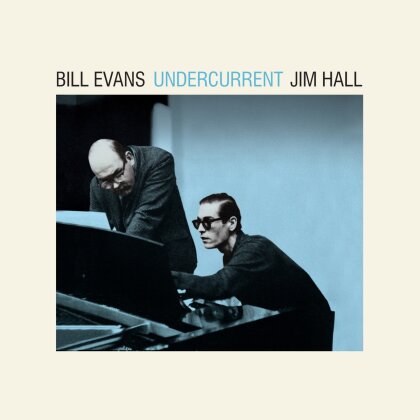Bill Evans & Jim Hall - Undercurrent (2023 Reissue, 20th Century Jazz Masters, Bonustracks, Blue Vinyl, LP)