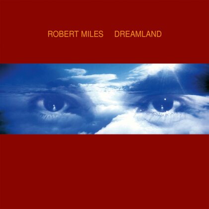 Robert Miles - Dreamland (2023 Reissue, National Album Day 2023, 2 LP)