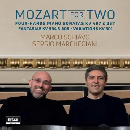 Wolfgang Amadeus Mozart (1756-1791), Marco Schiavo & Sergio Marchegiani - Mozart For Two - Four Hand Pinao Sonatas KV497&357 - Fantasias KV 594 & 608, Variations KV 501