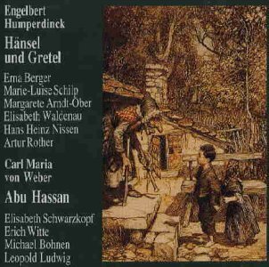 Engelbert Humperdinck (1854-1921), Carl Maria von Weber (1786-1826), Artur Rother, Leopold Ludwig, … - Humperdinck: Hänsel und Gretel, von Weber: Abu Hassan (2 CDs)