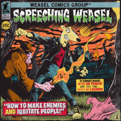 Screeching Weasel - How To Make Enemies And Irritate People (2023 Reissue, Anniversary Edition, Remastered)