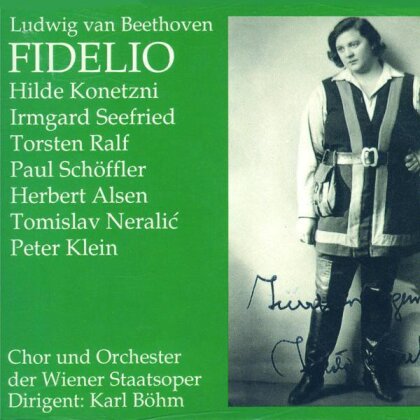 Ludwig van Beethoven (1770-1827), Karl Böhm, Hilde Konetzni, Irmgard Seefried, … - Fidelio - Wiener Konzerthaus 1944 (2 CDs)