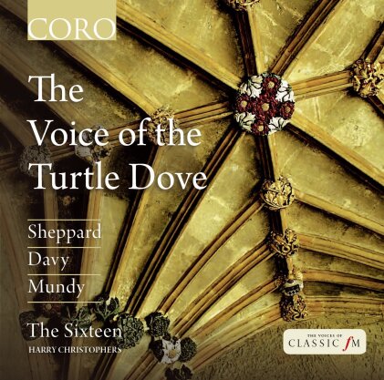 John Sheppard (ca.1515-1558), William Mundy (1529-1591), Richard Davy (1465?-1507?), Harry Christophers & The Sixteen - The Voice of the Turtle Dove