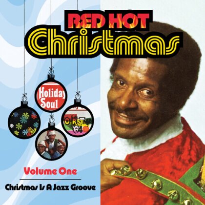 Red Hot Christmas 1: Christmas Is A Jazz