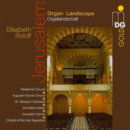 Elisabeth Roloff - Orgellandschaft Jerusalem