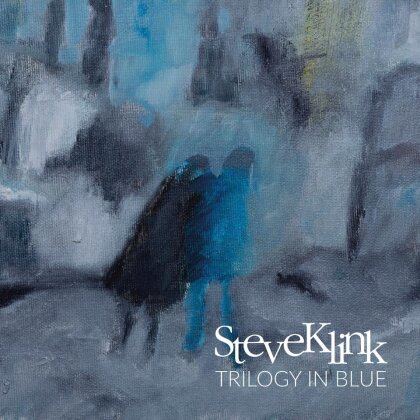 Steve Klink - Trilogy In Blue