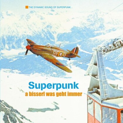 Superpunk - A Bisserl Was Geht Immer (2023 Reissue, Édition Limitée, LP)