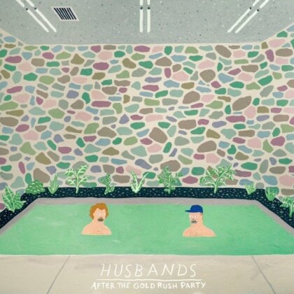 Husbands - After The Gold Rush Party (LP)
