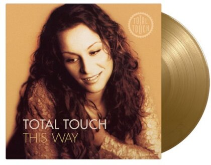Total Touch - This Way (First Time On Vinyl, Music On Vinyl, 750 Copies, LP)